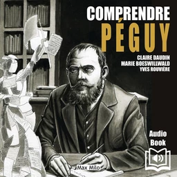 Comprendre Péguy