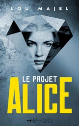 Le Projet Alice