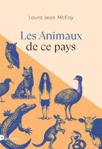 Les Animaux de ce pays - Laura Jean MCKAY - Groupe Robert Laffont