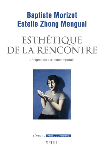 Esthétique de la rencontre - Estelle Zhong mengual, Baptiste Morizot - Seuil