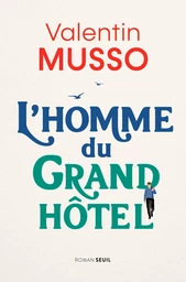 L'Homme du Grand Hôtel