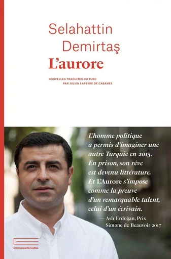 L'Aurore - Selahattin Demirtaş - Éditions Emmanuelle Collas (Anne Carrière)