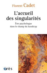 L'accueil des singularités