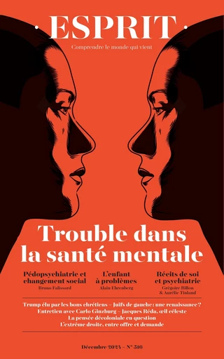 Esprit - Trouble dans la santé mentale - Alain Ehrenberg, Marie Jauffret-Roustide, Aurélie Tinland - Editions Esprit