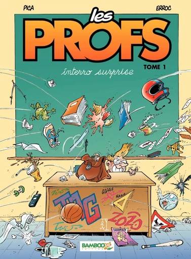 Les Profs - Tome 1 - Interro surprise -  Erroc - Bamboo