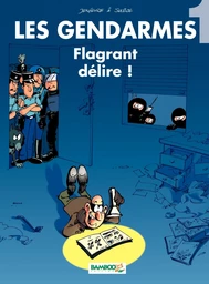 Les Gendarmes - Tome 1