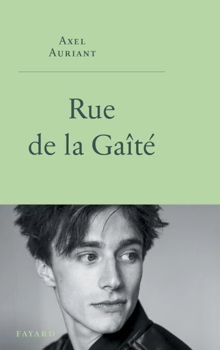 Rue de la Gaîté - Axel Auriant - Fayard