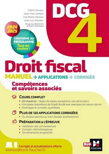 DCG 4 - Droit fiscal - Manuel et applications - Millésime 2024-2025 - Alain Burlaud, Cédric Devaux, Jean-Yves Jomard, Lila Maata-Devaux, Jean-Luc Mondon - Foucher