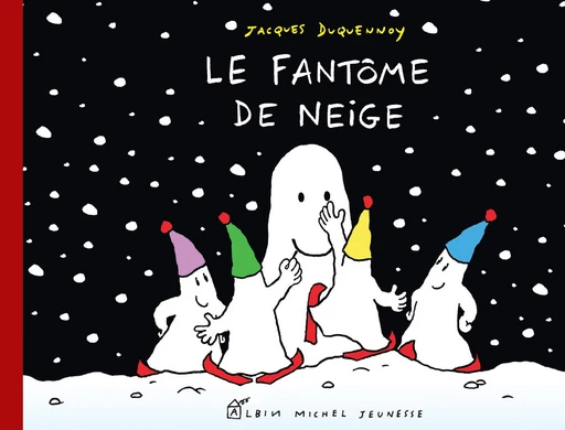 Le Fantôme de neige - Jacques Duquennoy - Albin Michel