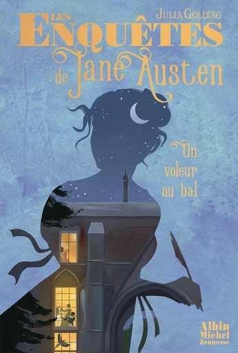 Les Enquêtes de Jane Austen - tome 2 - Un voleur au bal - Julia Golding - Albin Michel