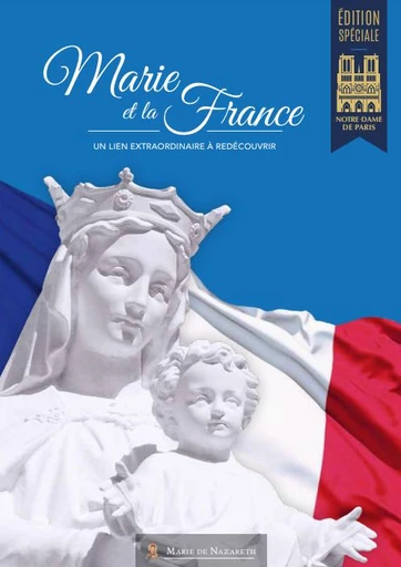 Marie et la France - Marie de Nazareth - Éditions Marie de Nazareth