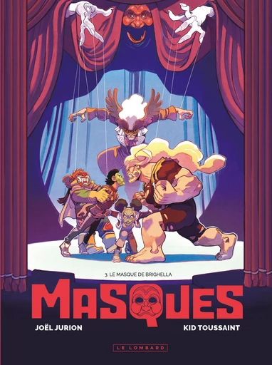 Masques - Tome 3 - Le masque de Brighella -  Kid Toussaint - Le Lombard