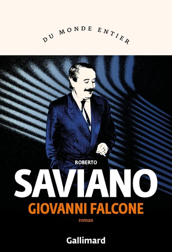 Giovanni Falcone - Roberto Saviano - Editions Gallimard