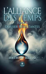 L’alliance des temps - Tome 2