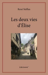 Les Deux Vies d'Élise