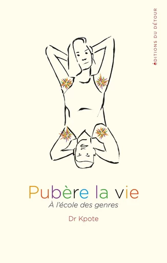 Pubère la vie - Dr Kpote - Détour