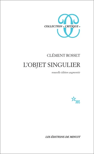 L'Objet singulier - Clément Rosset - Minuit