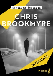 Chris Brookmyre - L'Intégrale