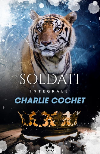 Soldati - L'Intégrale - Charlie Cochet - MxM Bookmark