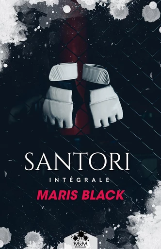 Santori - L'Intégrale - Maris Black - MxM Bookmark