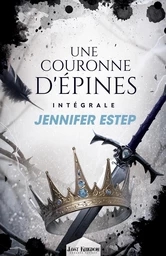 Une couronne d'épines - L'Intégrale