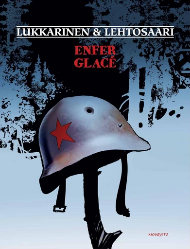 Enfer glacé - Hannu Likkarinen - Editions Mosquito