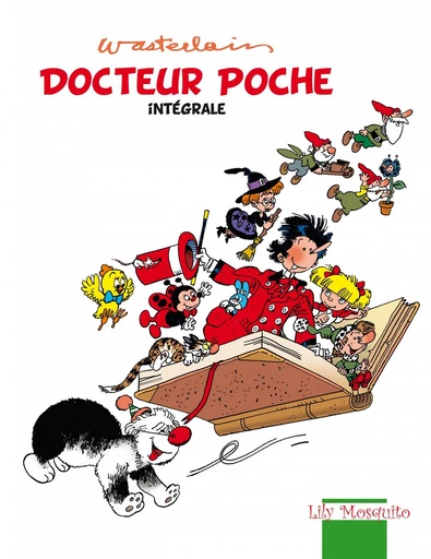 Docteur Poche  - Tome 1 -  Wasterlain - Editions Mosquito