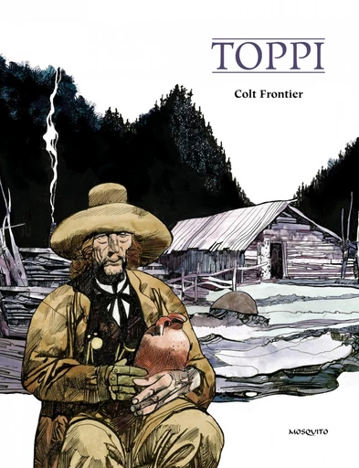 Colt frontier -  Sergio Toppi - Editions Mosquito