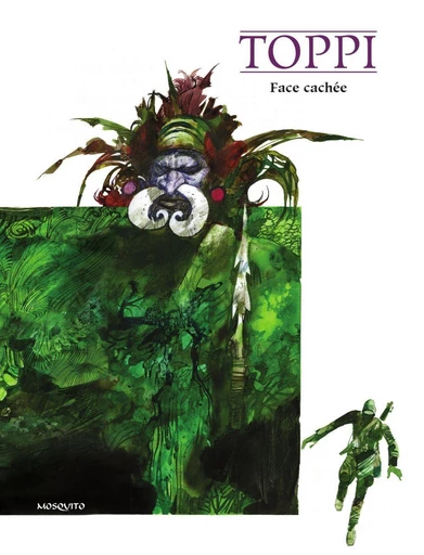 Face cachée - Sergio Toppi - Editions Mosquito