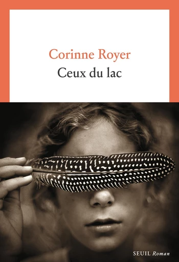 Ceux du lac - Corinne Royer - Seuil