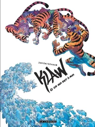 Klaw - Tome 15 - Ce qui est à moi