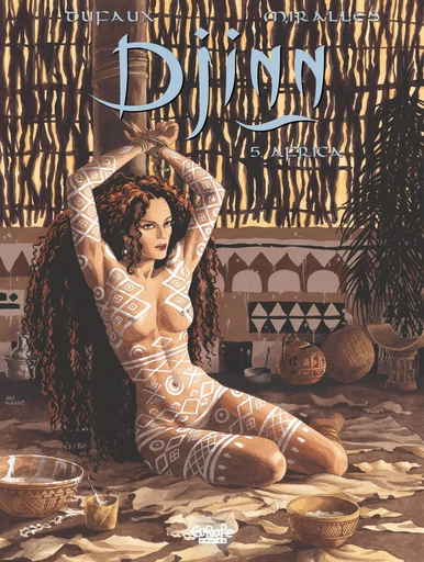 Djinn - Volume 5 - Africa - Jean Dufaux - Europe Comics