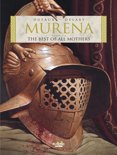 Murena - Volume 3 - The Best of All Mothers - Jean Dufaux - Europe Comics