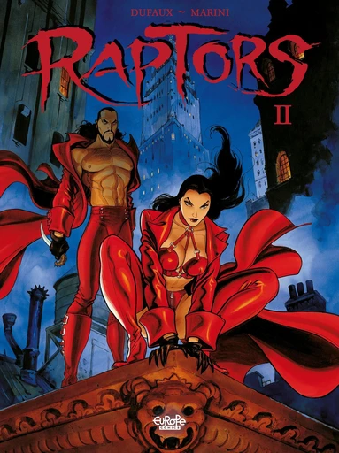 Raptors - Volume 2 - Jean Dufaux - Europe Comics