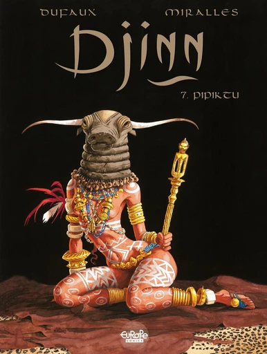 Djinn - Volume 7 - Pipiktu - Jean Dufaux - Europe Comics