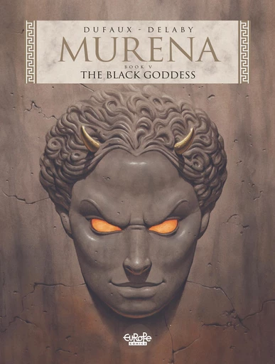 Murena - Volume 5 - The Black Goddess - Jean Dufaux - Europe Comics