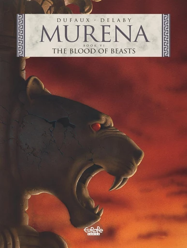 Murena - Volume 6 - The Blood of Beasts - Jean Dufaux - Europe Comics