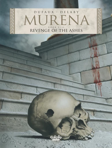 Murena - Volume 8 - Revenge of the Ashes - Jean Dufaux - Europe Comics