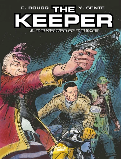 The Keeper - Volume 4 - The Wounds of the Past -  Yves Sente - Europe Comics