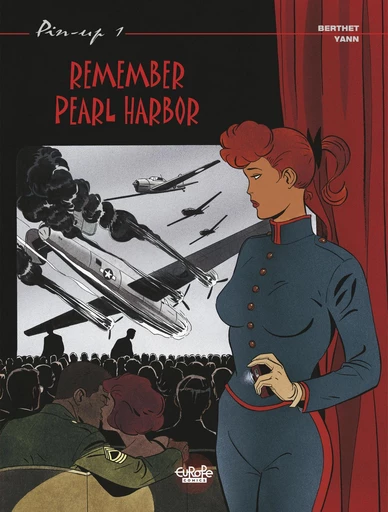 Pin-up - Volume 1 - Remember Pearl Harbor -  Yann - Europe Comics