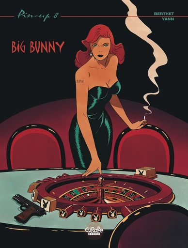 Pin-up - Volume 8 - Big Bunny -  Yann - Europe Comics