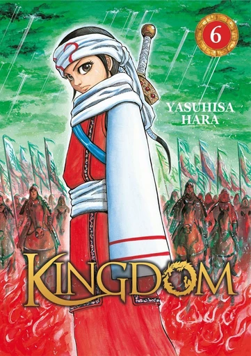 Kingdom - Tome 6 - Yasuhisa Hara - Meian