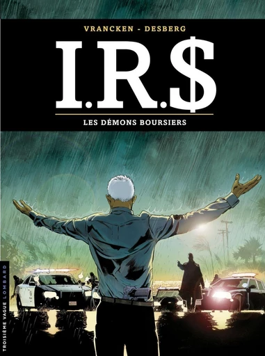 I.R.$. - Tome 20 - Les démons boursiers - Stephen Desberg - Le Lombard