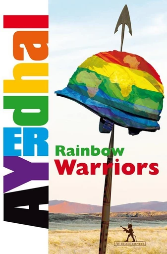 Rainbow Warriors -  Ayerdhal - Au diable vauvert