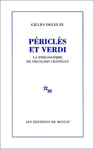 Périclès et Verdi - Gilles Deleuze - Minuit