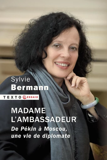 Madame l'Ambassadeur - Sylvie Bermann - Tallandier