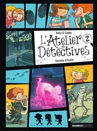 L'atelier Détectives - Tome 2