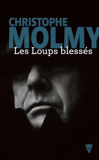 Les Loups blessés - Christophe Molmy - Martinière Beaux-livres(De La)