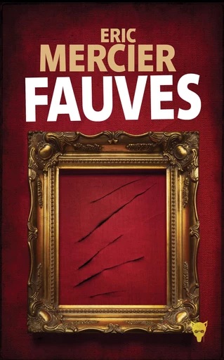 Fauves - Eric Mercier - EDLM