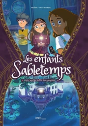 Les enfants Sabletemps - Tome 1